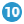 10